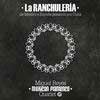 La Ranchulería. Miguel Reyes Mexican Flamenco Quartet. CD 9.900€ #50489RGB-RANCHULERIA