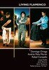 Living flamenco. Domingo Ortega, Andrés Peña Morón, Rafael Campallo - DVD
