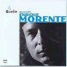 Quejio, seleccion - Enrique Morente 11.25€ #50515EMI212