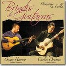 Brindis de guitarras, Oscar Herrero and Carlos Oromas