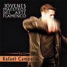 Jóvenes Maestros del Arte Flamenco - Rafael Campallo. DVD 29.90€ #50506T14C350