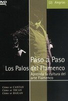 Pas à Pas les palos du flamenco. alegrías (02)- dvd.