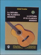 La Guitarra en el Flamenco Moderno. Antonio Tarantino 10.35€ #504900038