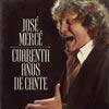 José Mercé Fourty Year Singing. Limited Edition 23.50€ #50113FN693